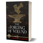 The Forging of Volund (paperback)