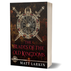 The Blades of the Old Kingdoms (paperback)