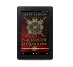 The Blades of the Old Kingdoms (ebook)