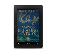 Waves Breaking Over Ys (ebook)