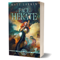 The Face of Hekate (paperback)